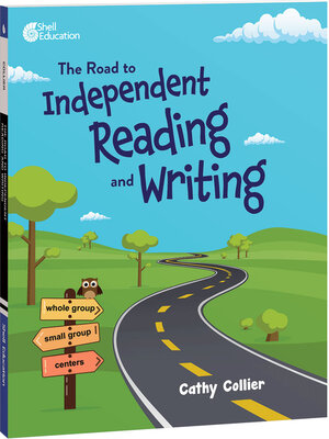 cover image of The Road to Independent Reading and Writing